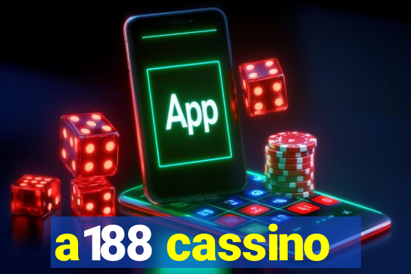 a188 cassino